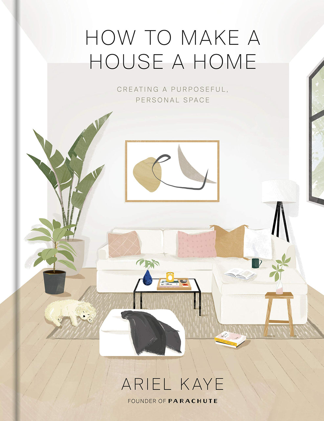 HOW TO MAKE A HOUSE A HOME - L.E. &amp; Chalk